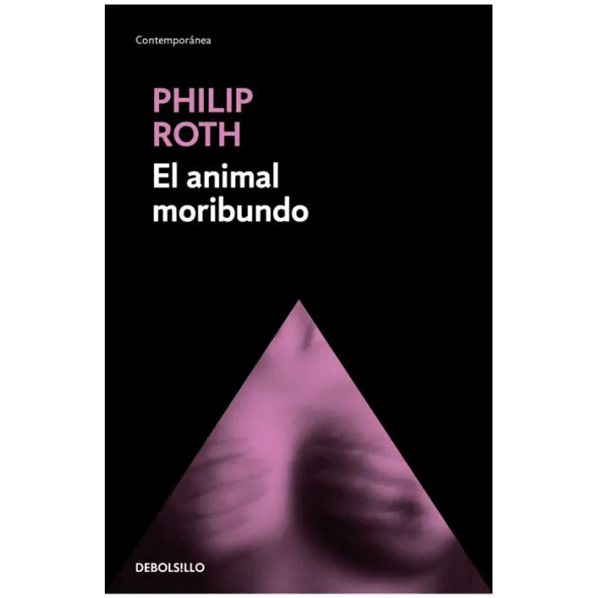 El Animal Moribundo (Debolsillo) 1