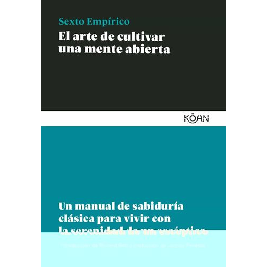 El Arte De Cultivar Una Mente Abierta 1