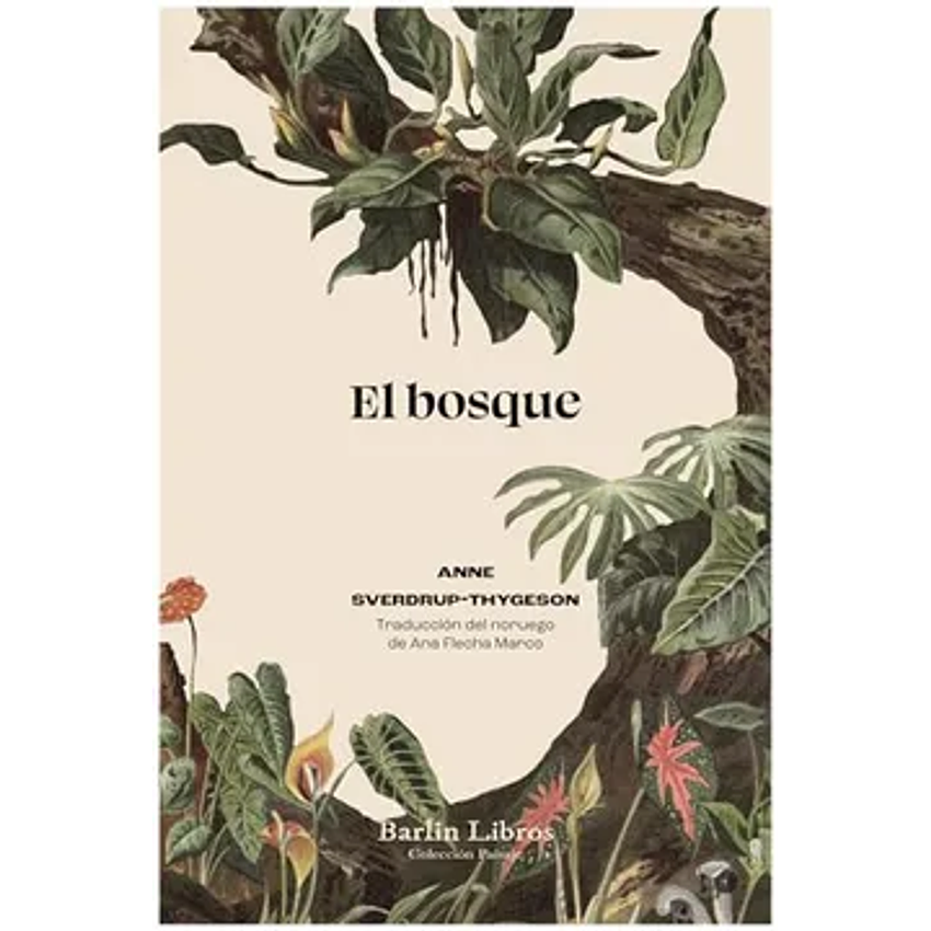 El Bosque (Barlin Libros) 1