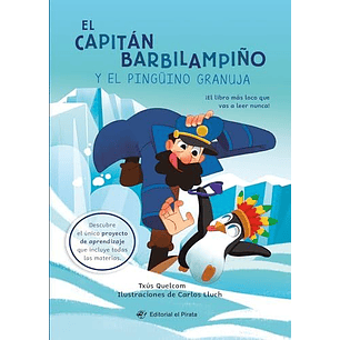 El Capitan Barbilampiño Y El Pinguino Granuja