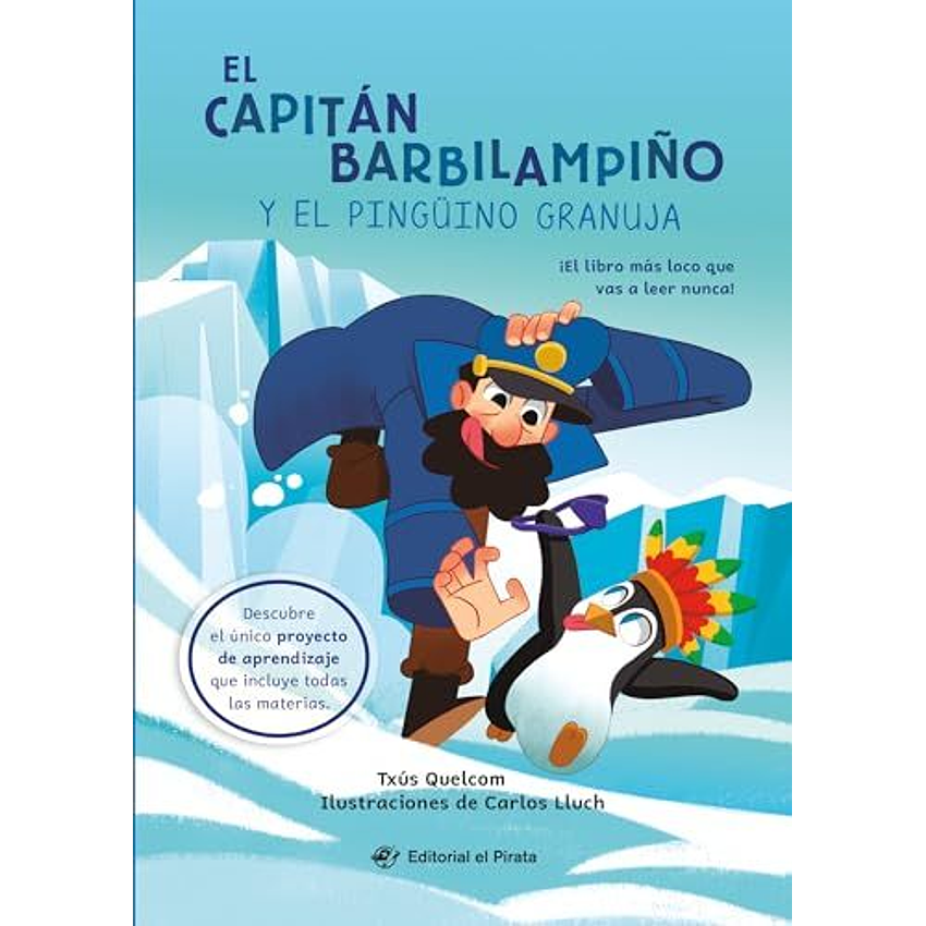 El Capitan Barbilampiño Y El Pinguino Granuja 1