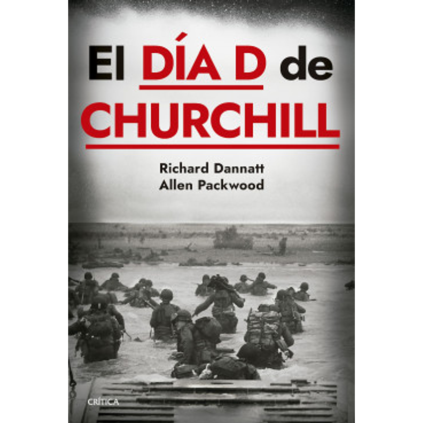 El Dia D De Churchill 1