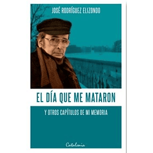 El Dia Que Me Mataron