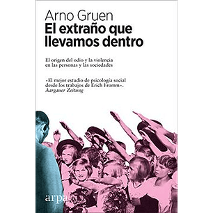 El Extraño Que Llevamos Dentro