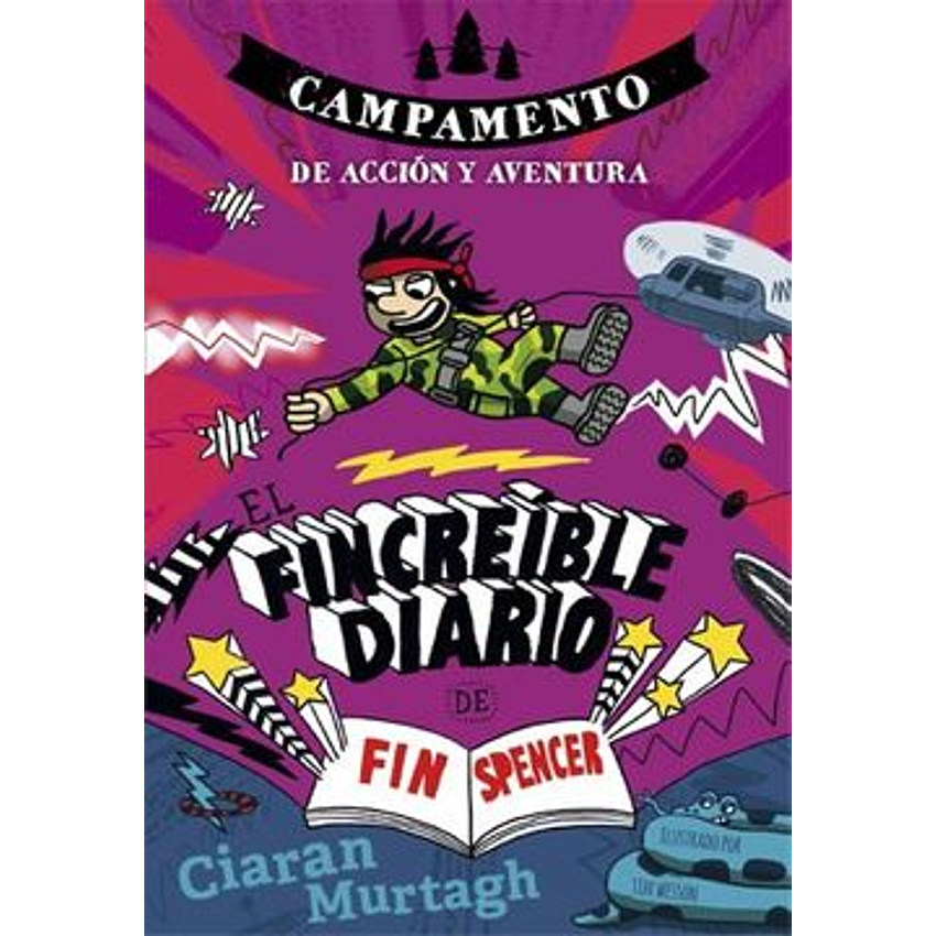 El Fincreible Diario De Fin Spencer (3) Campamento De Accion Y Aventura 1