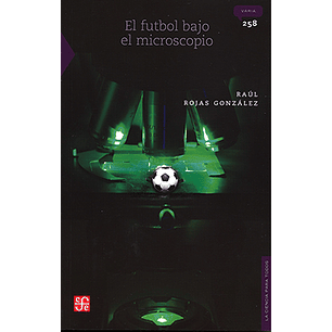 El Futbol Bajo El Microscopio