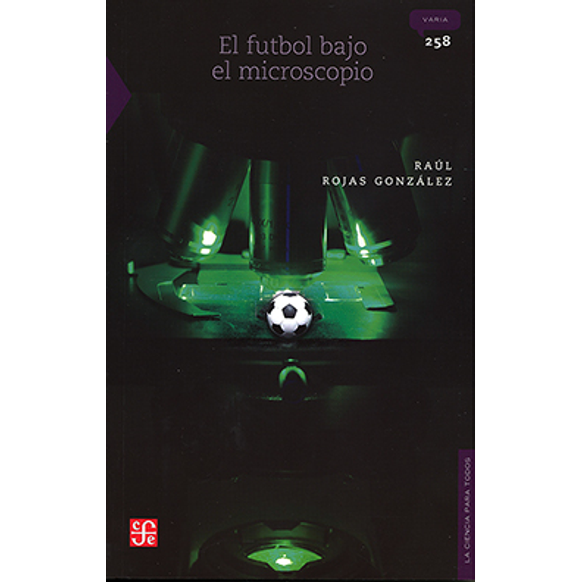 El Futbol Bajo El Microscopio 1