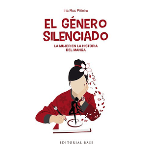 El Genero Silenciado La Mujer En La Historia Del Manga