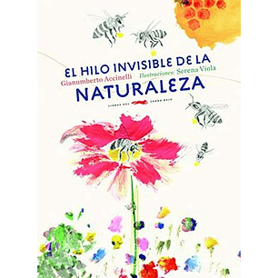 El Hilo Invisible De La Naturaleza