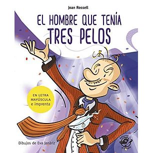 El Hombre Que Tenia Tres Pelos
