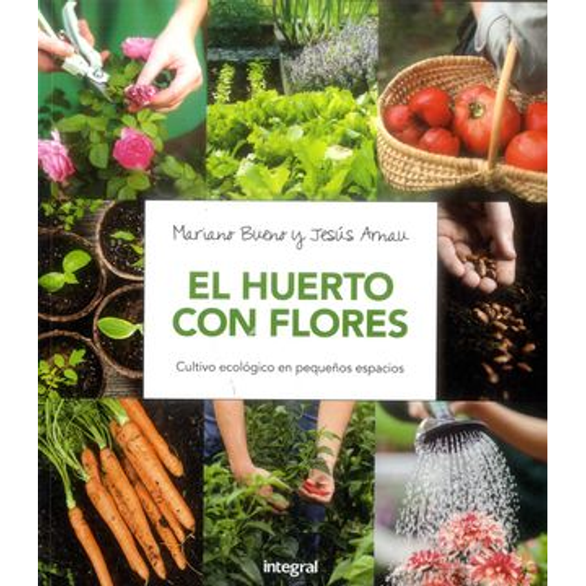 El Huerto Con Flores 1