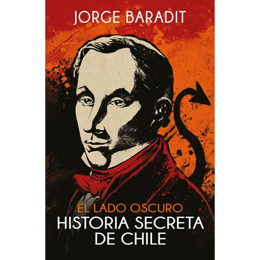 El Lado Oscuro De La Historia De Chile 1