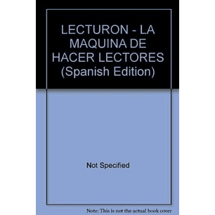 El Lecturon Ii La Maquina De Hacer Lectores