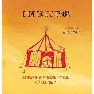 El Leve Peso De La Ternura