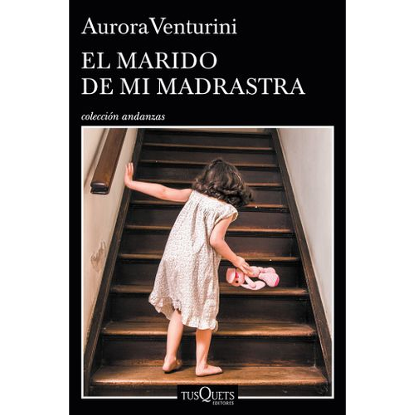 El Marido De Mi Madrastra (Tusquets) 1