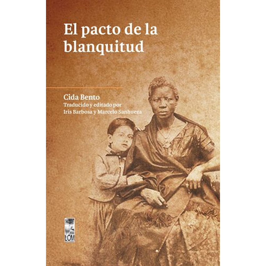 El Pacto De Blanquitud 1