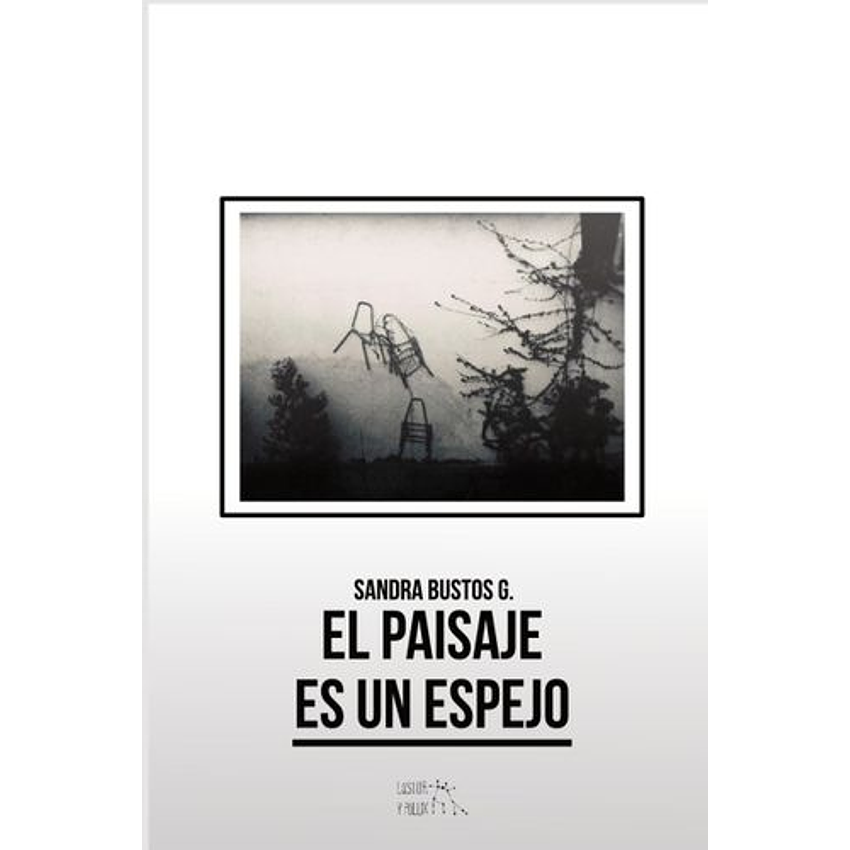 El Paisaje Es Un Espejo 1