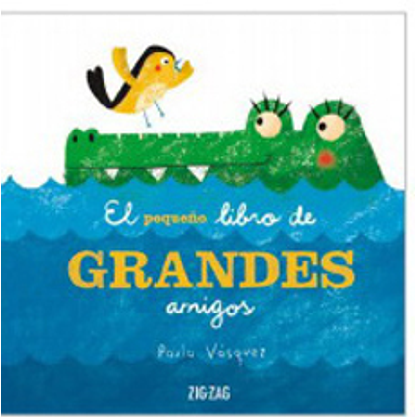 El Pequeño Libro De Grandes Amigos 1
