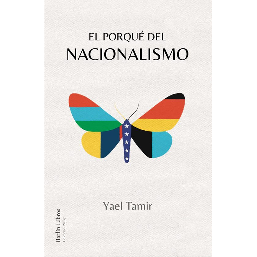 El Porque Del Nacionalismo (Barlin Libros) 1