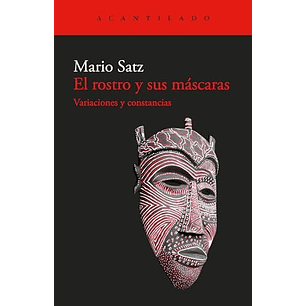 El Rostro Y Sus Mascaras