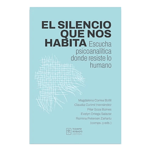 El Silencio Que Nos Habita