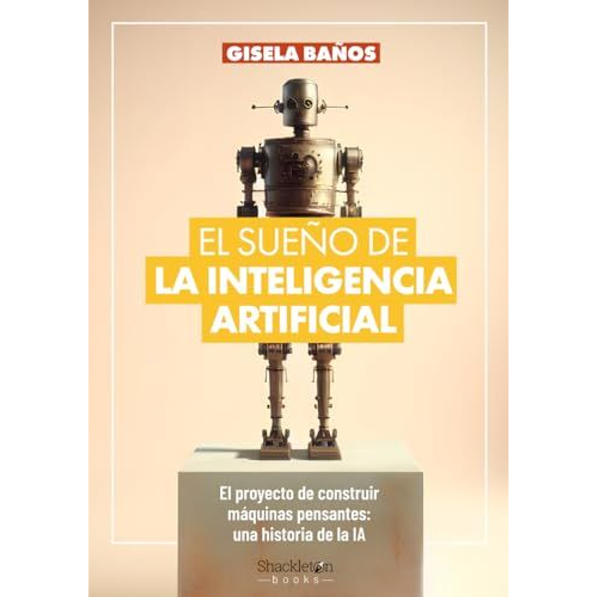 El Sueño De La Inteligencia Artificial 1