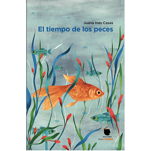 El Tiempo De Los Peces (De La Lumbre)