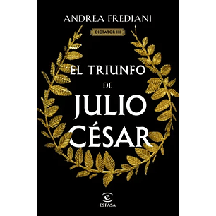 El Triunfo De Julio Cesar Dictator 3