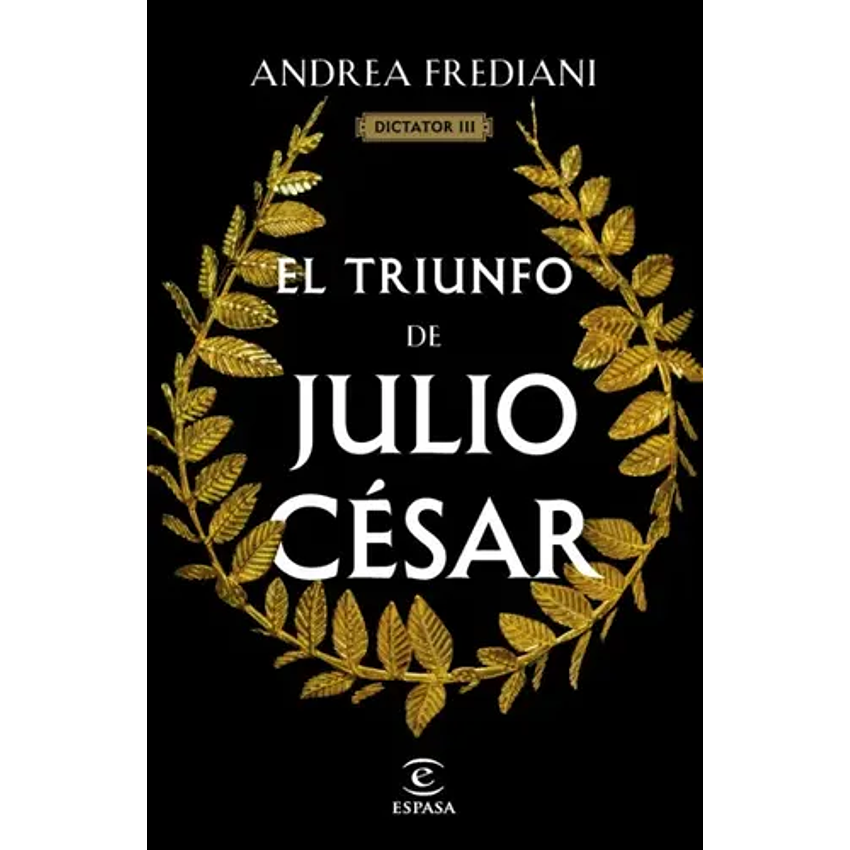 El Triunfo De Julio Cesar Dictator 3 1