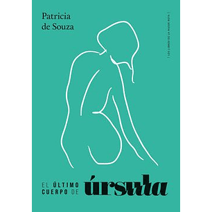 El Ultimo Cuerpo De Ursula