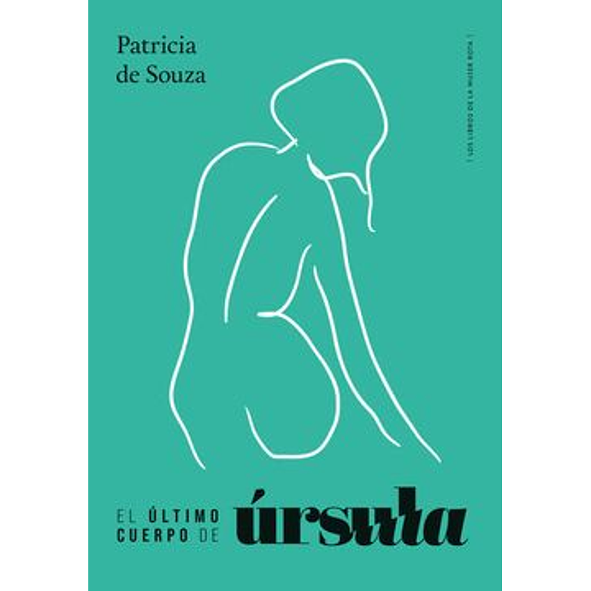 El Ultimo Cuerpo De Ursula 1