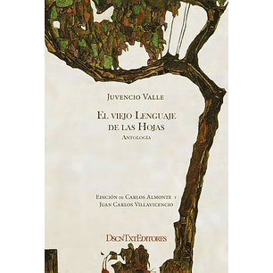 El Viejo Lenguaje De Las Hojas