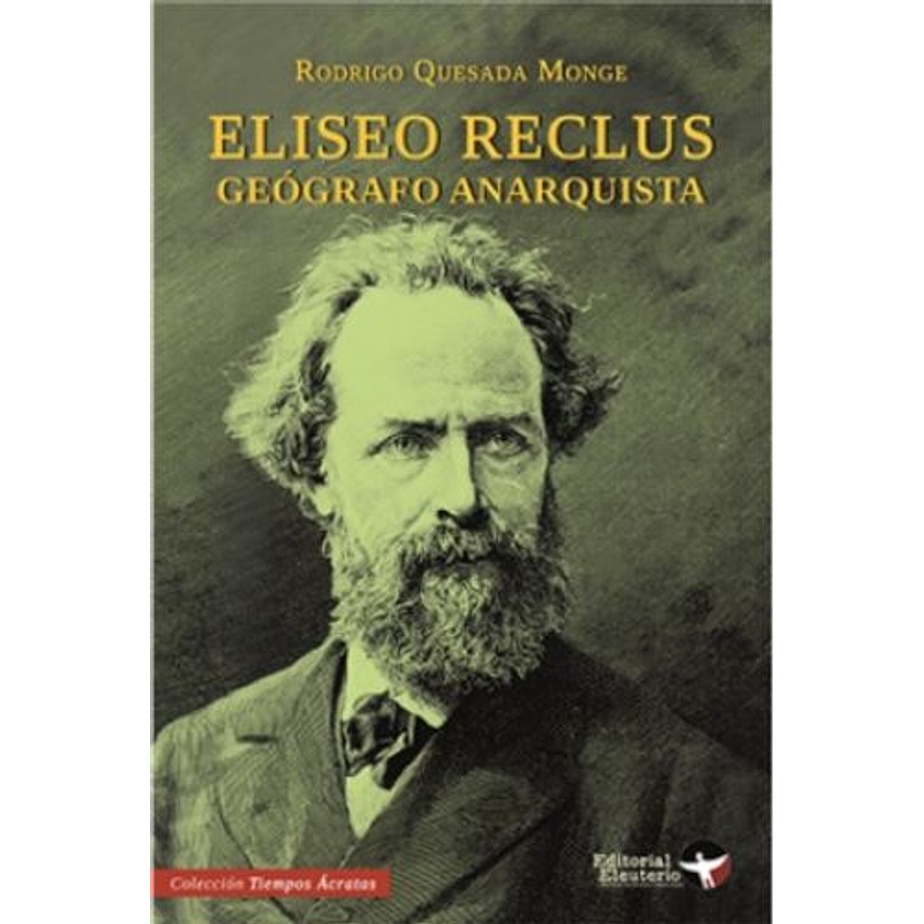 Eliseo Reclus Geografo Anarquista 1