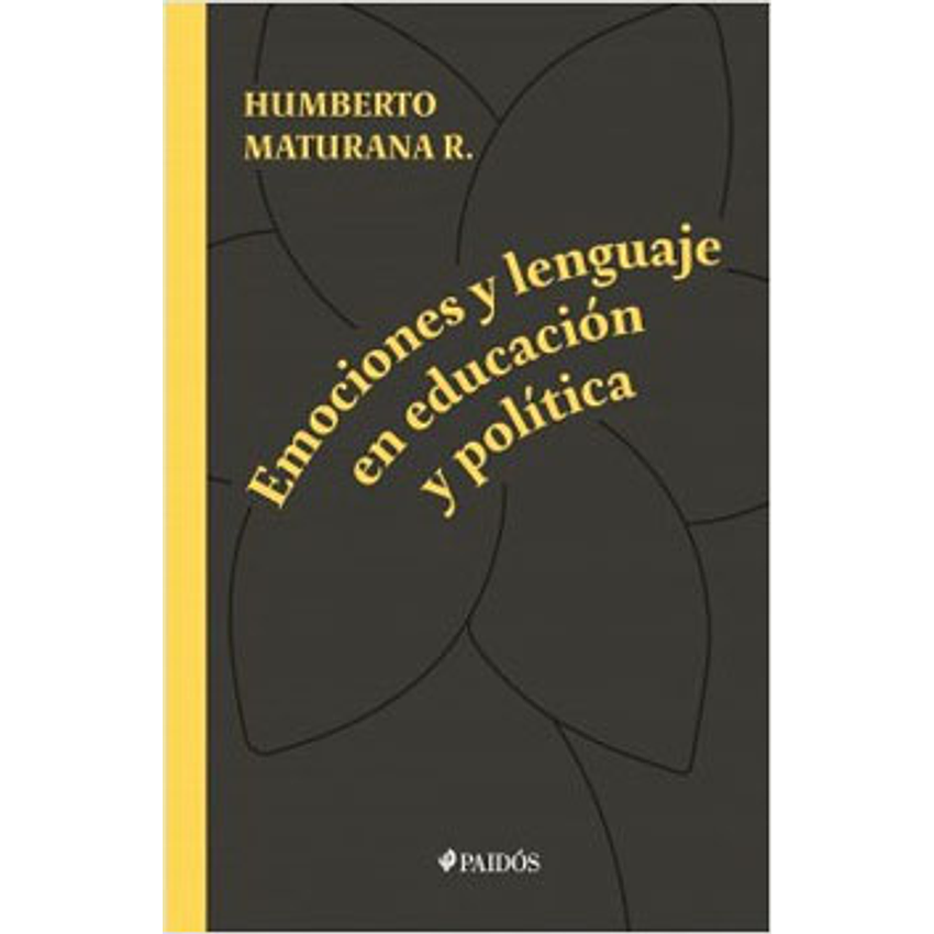 Emociones Y Lenguaje En Educacion Y Politica 1