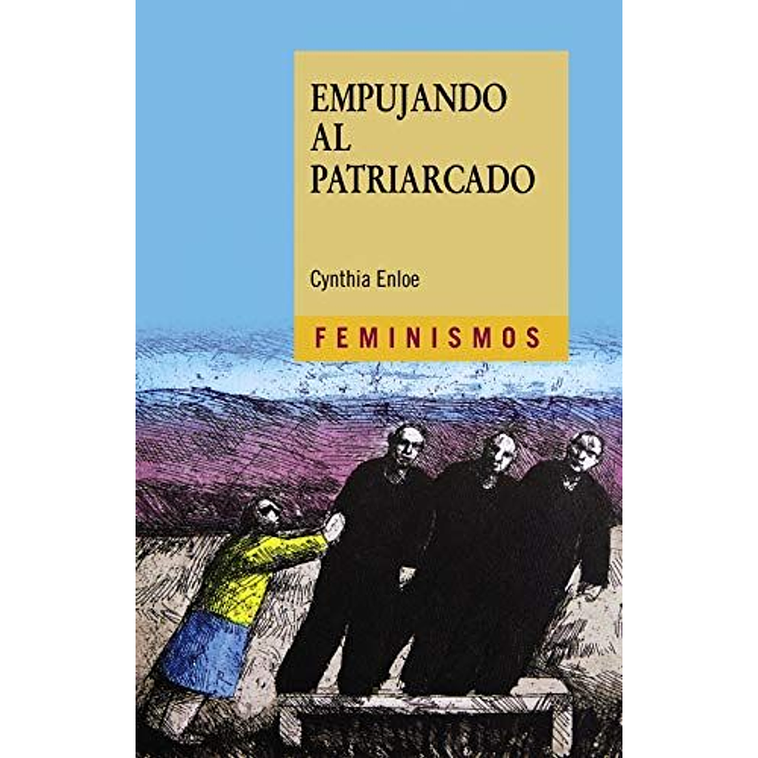 Empujando Al Patriarcado 1