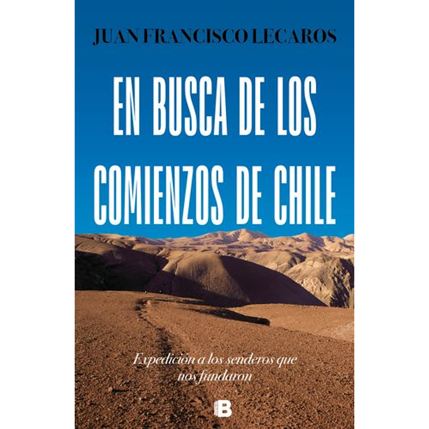 En Busca De Los Comienzos De Chile 1