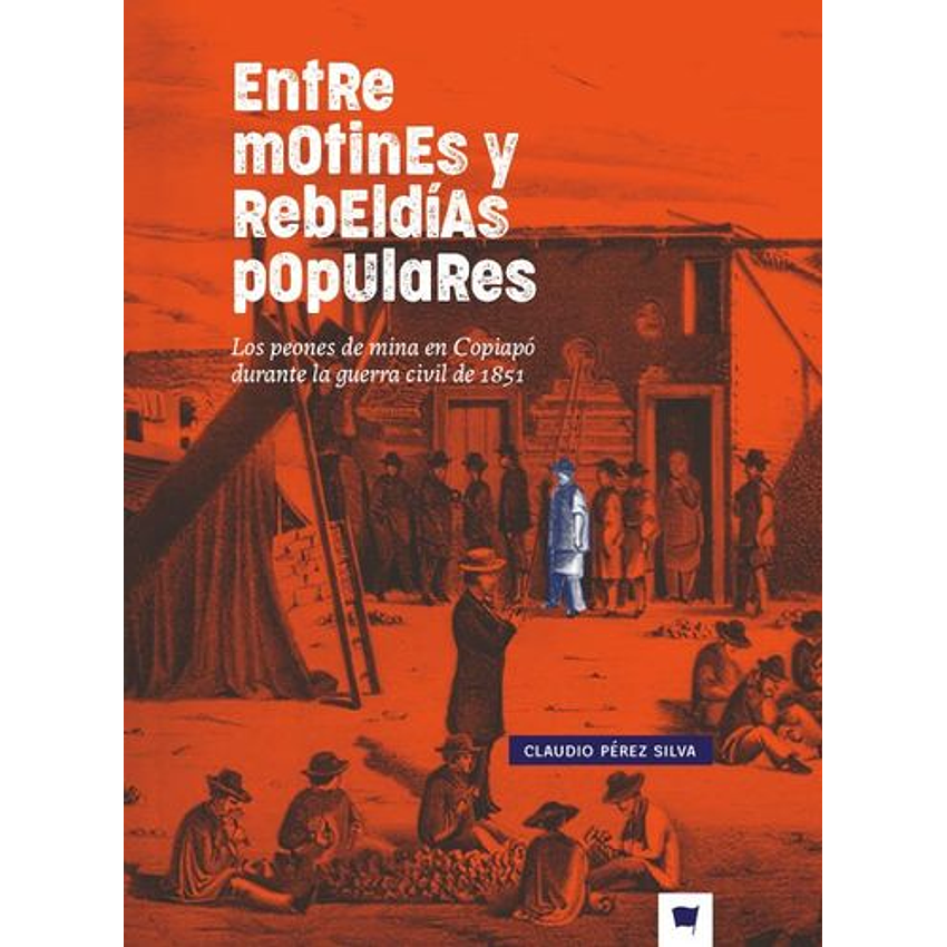 Entre Motines Y Rebeldias Populares 1