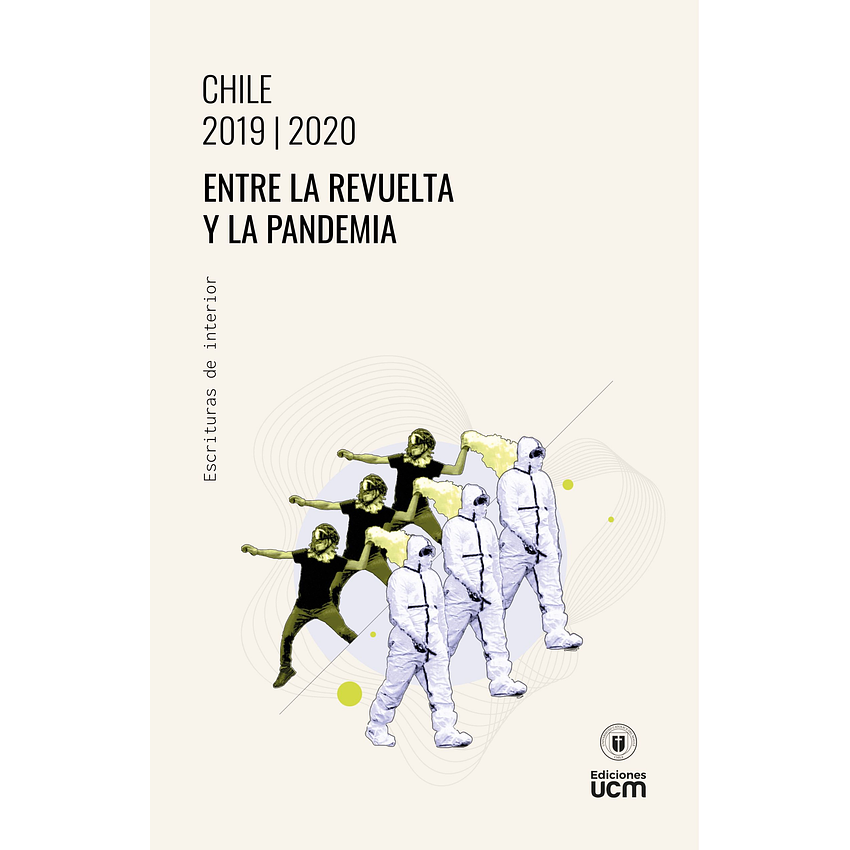 Entre La Revuelta Y La Pandemia 1