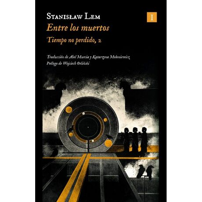 Entre Los Muertos Tiempo No Perdido 2 1