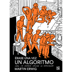 Erase Un Vez Un Algoritmo 