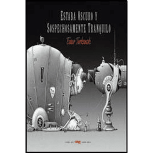 Estaba Oscuro Y Sospechosamente Tranquilo