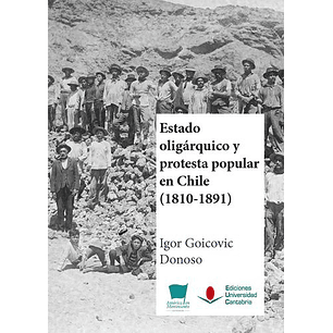 Estado Oligarquico Y Protesta Popular En Chile