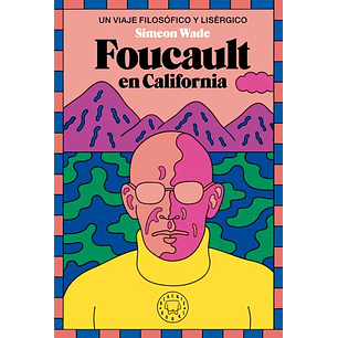 Foucault En California