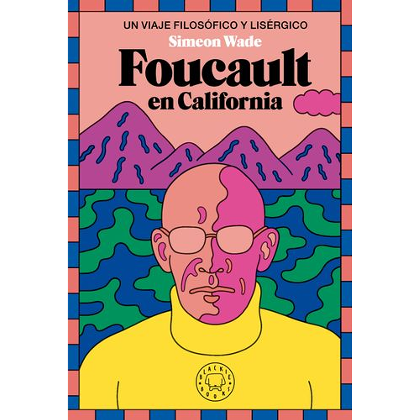 Foucault En California 1