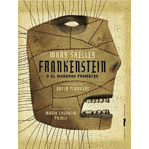Frankenstein O El Moderno Prometeo (Ilustrado)