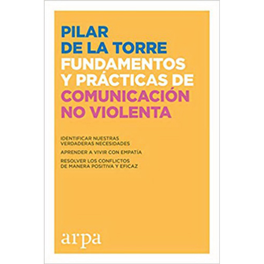 Fundamentos Y Practicas De Comunicacion No Violenta 1
