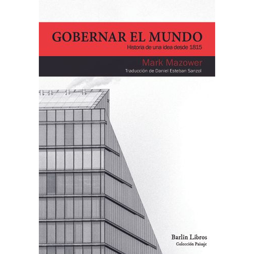 Gobernar El Mundo (Barlin Libros) 1