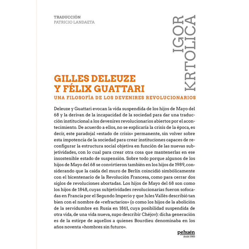 Guilles Deleuze Y Felix Guattari Una Filosofia De Los Devenires Revolucionarios 1