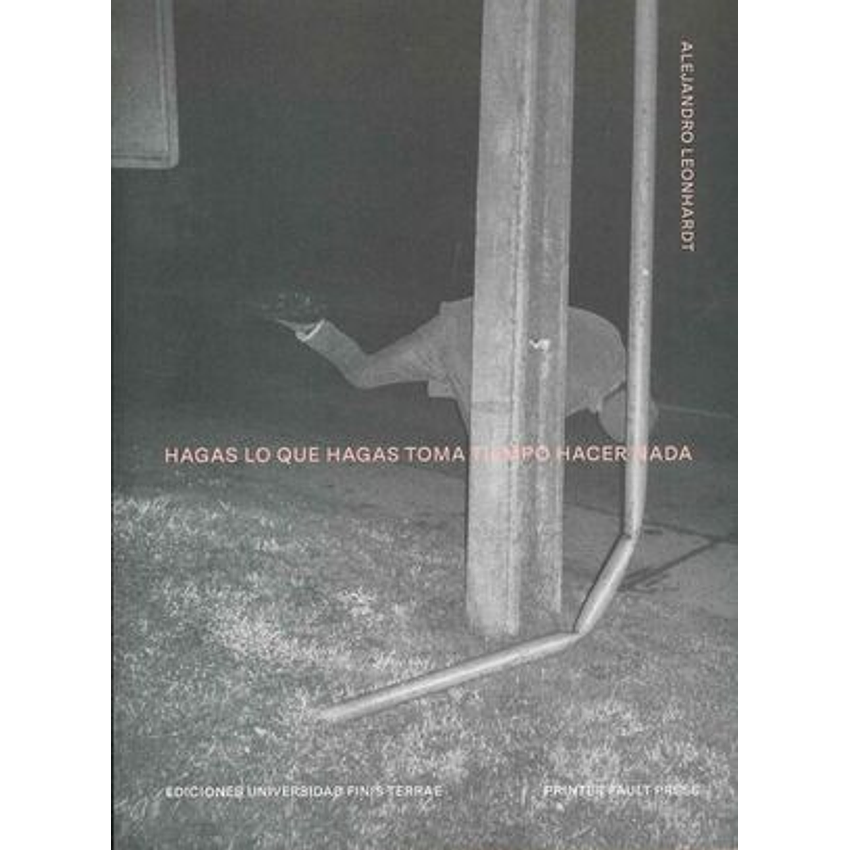 Hagas Lo Que Hagas Toma Tiempo Hacer Nada 1