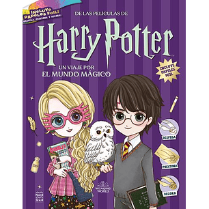 Harry Potter. Un Viaje Por El Mundo Magico